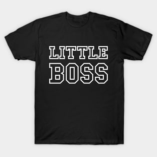 LITTLE BOSS T-Shirt